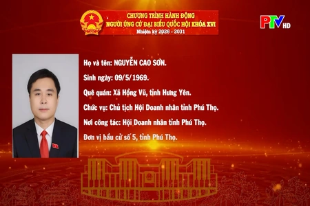 Chương trình hành động ứng cử Đại biểu Quốc hội khóa XVI của đồng chí Nguyễn Cao Sơn