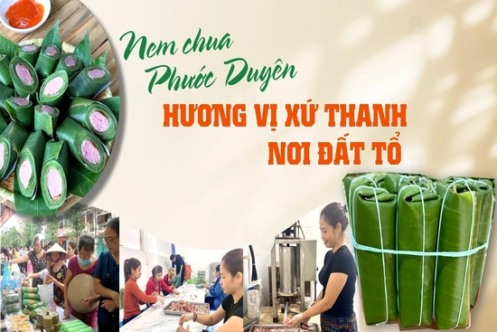 Nem chua Phước Duyên – hương vị xứ Thanh nơi đất Tổ