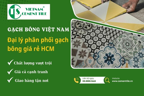 Gạch Bông Việt Nam - Đại lý phân phối gạch bông giá rẻ HCM