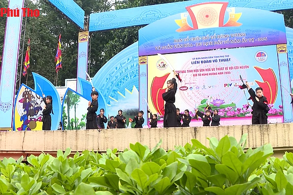 Hội tụ tinh hoa Văn hoá - Võ thuật trên Đất Tổ
