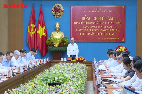 Tổng Bí thư Tô Lâm làm việc với Ban Thường vụ Tỉnh ủy Phú Thọ, Vĩnh Phúc, Hòa Bình