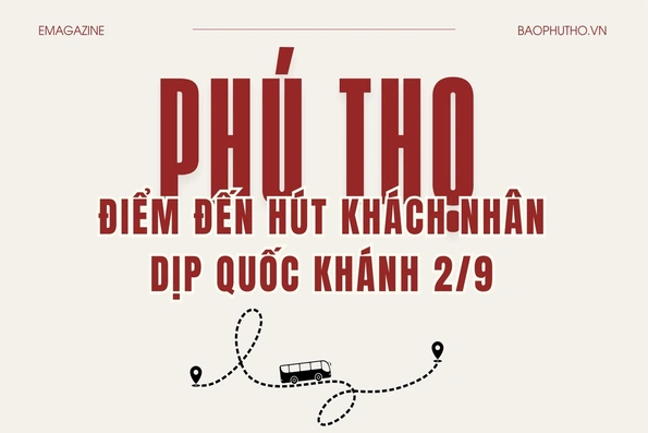 Phú Thọ - Điểm đến hút khách nhân dịp Quốc khánh 2/9