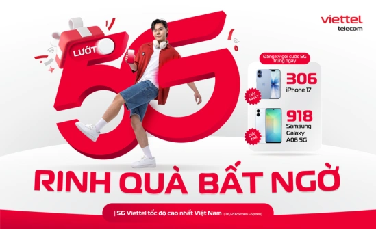 Cơ hội trúng thưởng hơn 1200 điện thoại iPhone 17 và Samsung Galaxy A06 5G khi dùng 5G Viettel