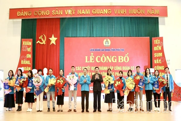 Thành lập 12 công đoàn cơ sở mới, thúc đẩy phát triển đoàn viên năm 2025