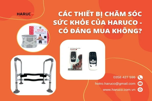 Các thiết bị chăm sóc sức khỏe của Haruco - Có đáng mua không?