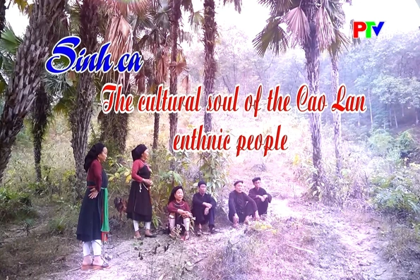 Sinh Ca: The cultural soul of the Cao Lan ethnic people