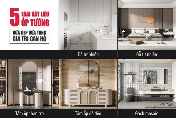 Ốp tường bằng gì để vừa đẹp vừa tăng giá trị căn hộ?